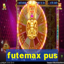 futemax pus